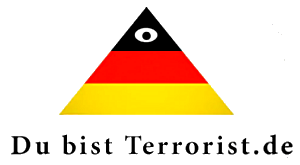 Du bist Terrorist.